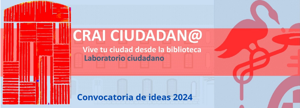 CLAUSURA DE LA 4ª EDICIÓN DEL LABORATORIO CRAI CIUDADAN@